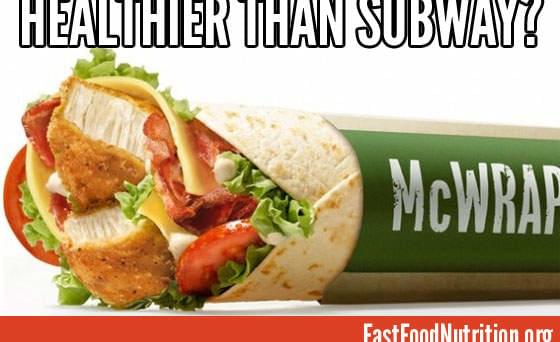 McDonald's Premium McWrap Nutrition vs Subway